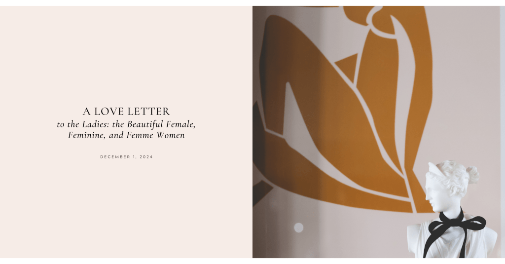 A Love Letter to All The&nbsp;Ladies